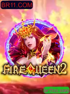 Explore o Mundo Emocionante de FireQueen2 e Descubra BR11.COM